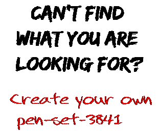 Can't find  what you are  looking for? Create your own  pen-set-3841